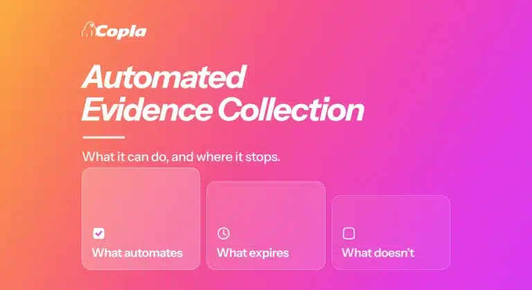 Automated evidence collection: what it can and cannot do