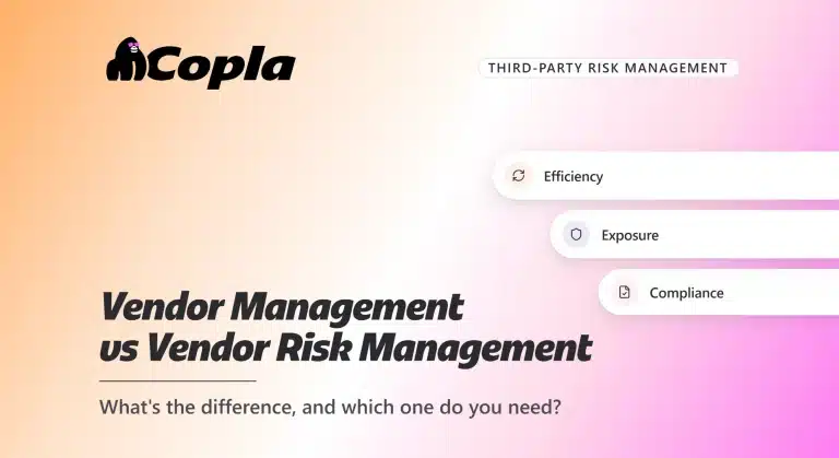 Vendor Management Software vs Vendor Risk Management Software: What’s the Difference?